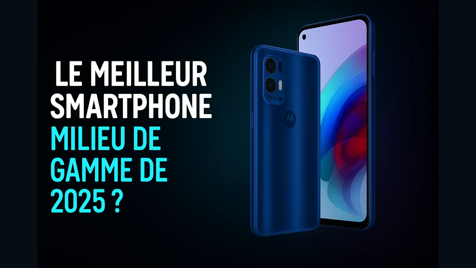 Image promotionnelle du Motorola G100 Pro avec le texte "Le meilleur smartphone milieu de gamme de 2025 ?