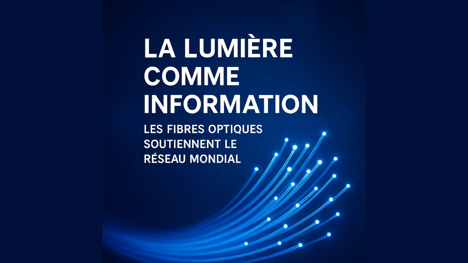 Illustration lumineuse de fibres optiques symbolisant la communication moderne.
